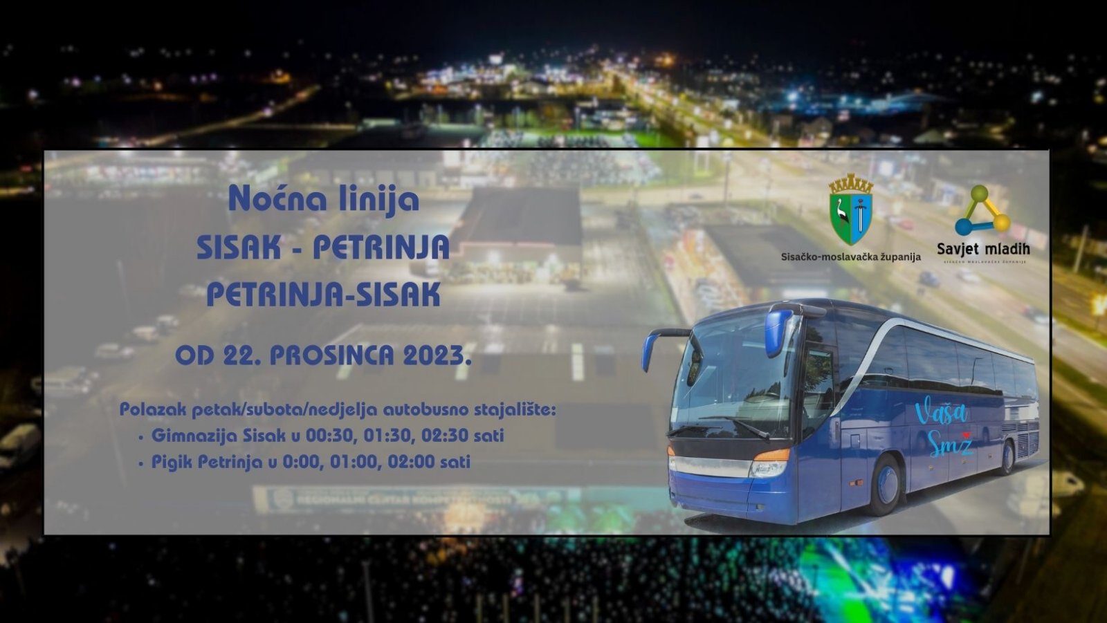 Na inicijativu mladih, SMŽ je uvela tri noćne vikend autobusne linije na relaciji Sisak-Petrinja u sklopu projekta „Županijski prijevoz za sve“.